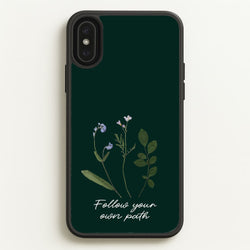Follow Your Own Path Dark Green  - Floral Phone Case for iPhone XS Max