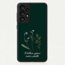 Follow Your Own Path Dark Green  - Floral Phone Case for Galaxy A53
