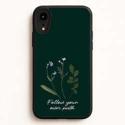 Follow Your Own Path Dark Green  - Floral Phone Case for iPhone XR
