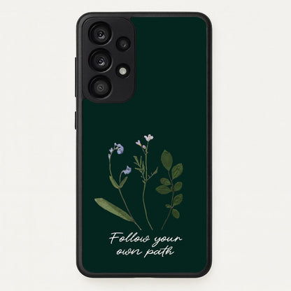 Follow Your Own Path Dark Green  - Floral Phone Case for Galaxy A33