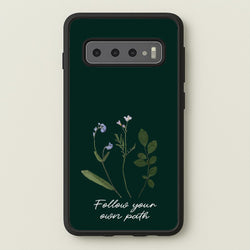 Follow Your Own Path Dark Green  - Floral Phone Case for Galaxy S10 Plus