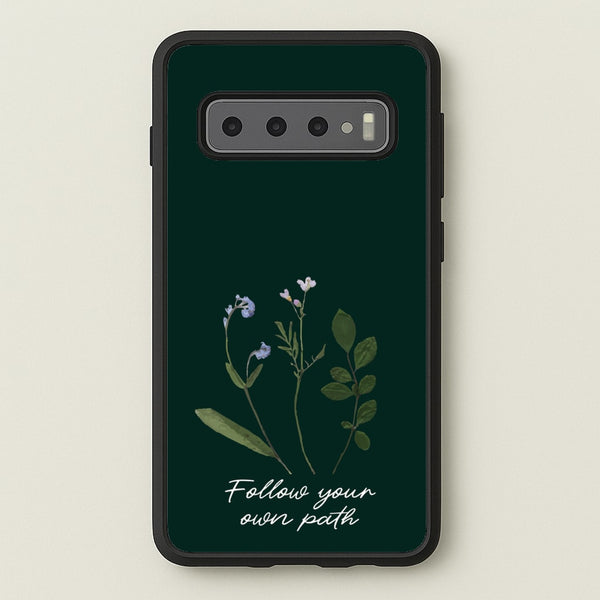 Follow Your Own Path Dark Green  - Floral Phone Case for Galaxy S10 Plus
