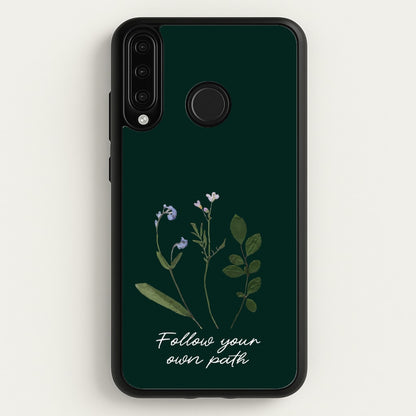 Follow Your Own Path Dark Green  - Floral Phone Case for Huawei P30 Lite