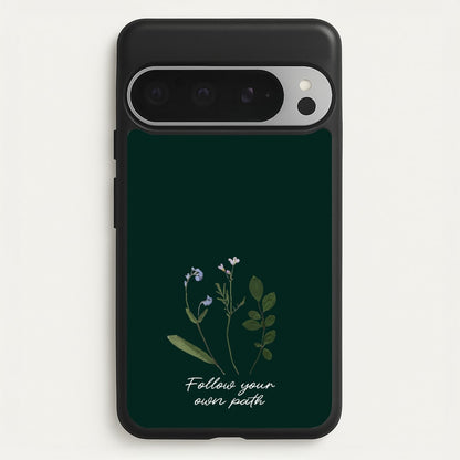 Follow Your Own Path Dark Green  - Floral Phone Case for Google Pixel 9 Pro XL