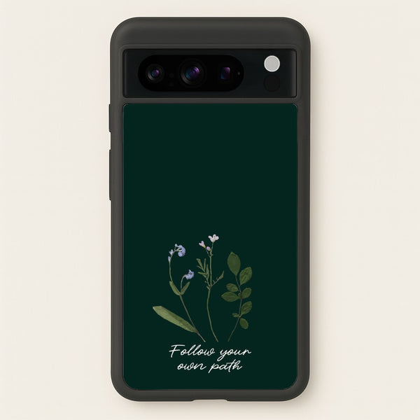 Follow Your Own Path Dark Green  - Floral Phone Case for Google Pixel 8 Pro