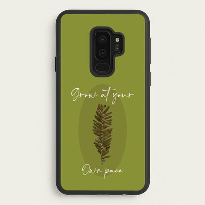 Grow At Your Own Pace Fern  - Floral Phone Case for Galaxy S9 Plus