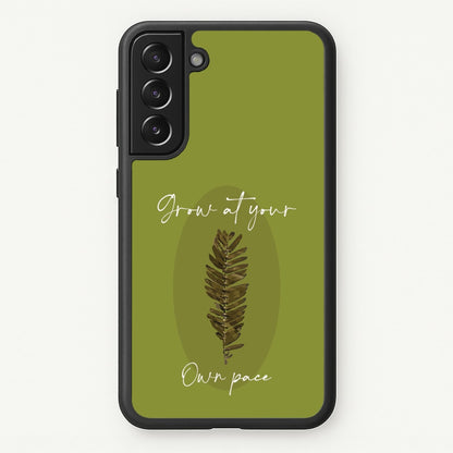 Grow At Your Own Pace Fern  - Floral Phone Case for Galaxy S22 Plus