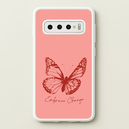 Embrace Change Butterfly  - Patterns Phone Case for Galaxy S10