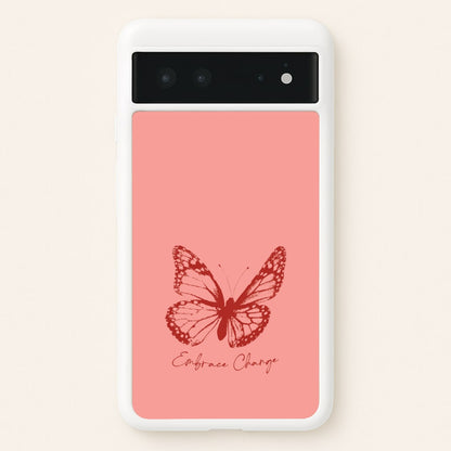 Embrace Change Butterfly  - Patterns Phone Case for Google Pixel 6