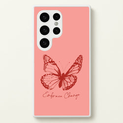Embrace Change Butterfly  - Patterns Phone Case for Galaxy S24 Ultra