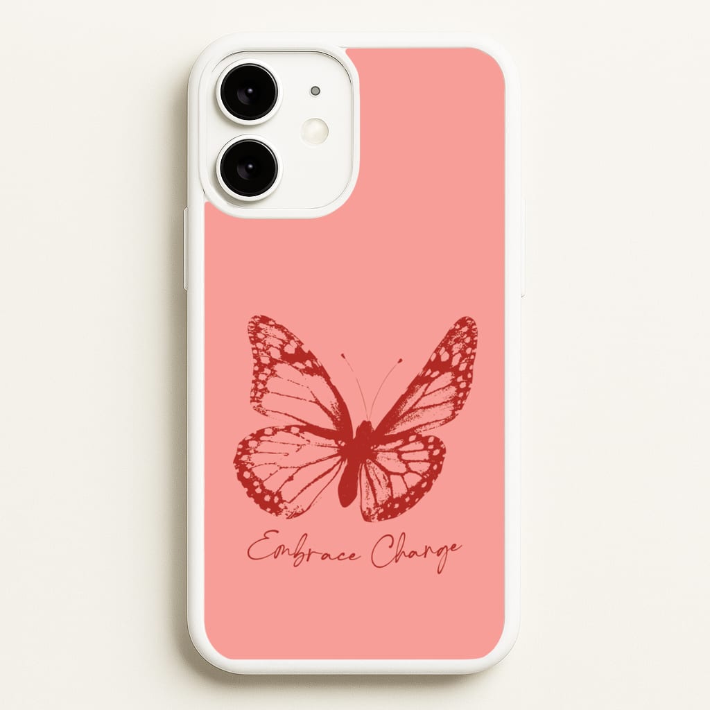 Embrace Change Butterfly  - Patterns Phone Case for iPhone 11