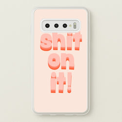 Shit On It - FND  - Friday Night Dinner Phone Case for Galaxy S10 Plus