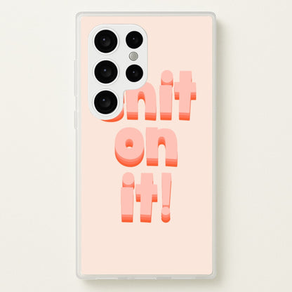 Shit On It - FND  - Friday Night Dinner Phone Case for Galaxy S24 Ultra