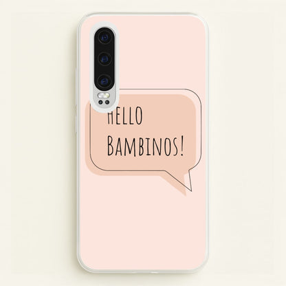 Hello Bambinos - FND  - Friday Night Dinner Phone Case for Huawei P30