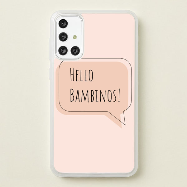 Hello Bambinos - FND  - Friday Night Dinner Phone Case for Galaxy A71
