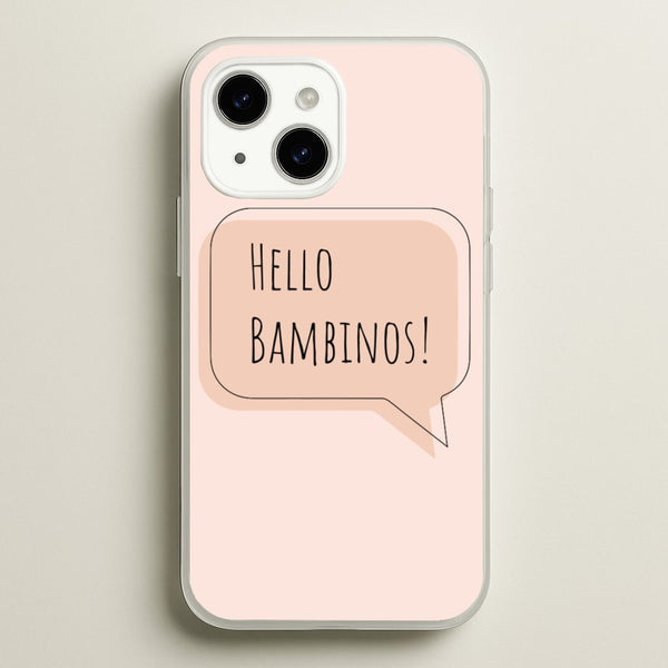 Hello Bambinos - FND  - Friday Night Dinner Phone Case for iPhone 15 Plus