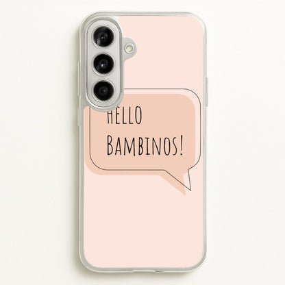 Hello Bambinos - FND  - Friday Night Dinner Phone Case for Galaxy A56