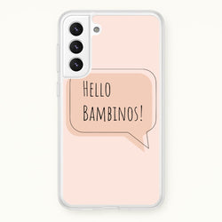 Hello Bambinos - FND  - Friday Night Dinner Phone Case for Galaxy S21 Plus