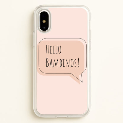 Hello Bambinos - FND  - Friday Night Dinner Phone Case for iPhone X / XS