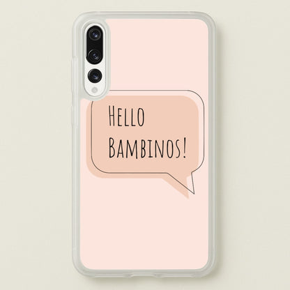 Hello Bambinos - FND  - Friday Night Dinner Phone Case for Huawei P20 Pro