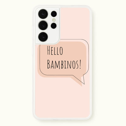 Hello Bambinos - FND  - Friday Night Dinner Phone Case for Galaxy S21 Ultra