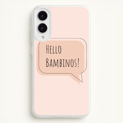 Hello Bambinos - FND  - Friday Night Dinner Phone Case for Galaxy S25 Edge