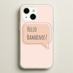 Hello Bambinos - FND  - Friday Night Dinner Phone Case for iPhone 14
