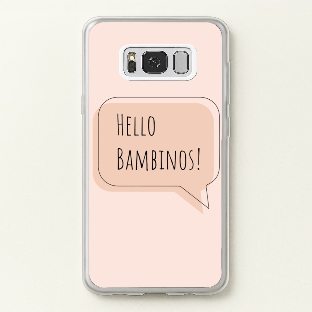 Hello Bambinos - FND  - Friday Night Dinner Phone Case for Galaxy S8