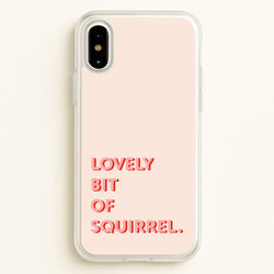 Lovely Bit Of Squirrel - FND  - Friday Night Dinner Phone Case for iPhone X / XS