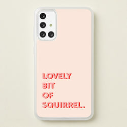 Lovely Bit Of Squirrel - FND  - Friday Night Dinner Phone Case for Galaxy A71