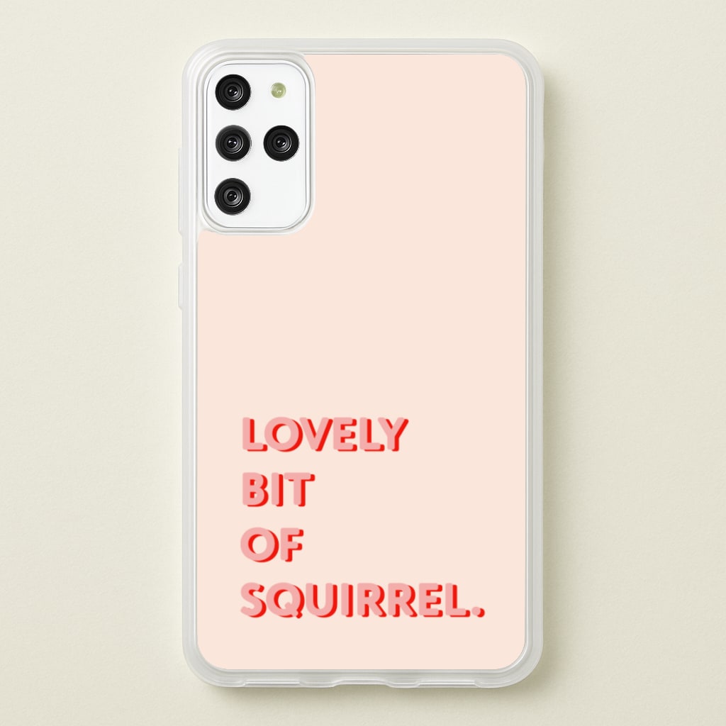 Lovely Bit Of Squirrel - FND  - Friday Night Dinner Phone Case for Galaxy S20 Plus