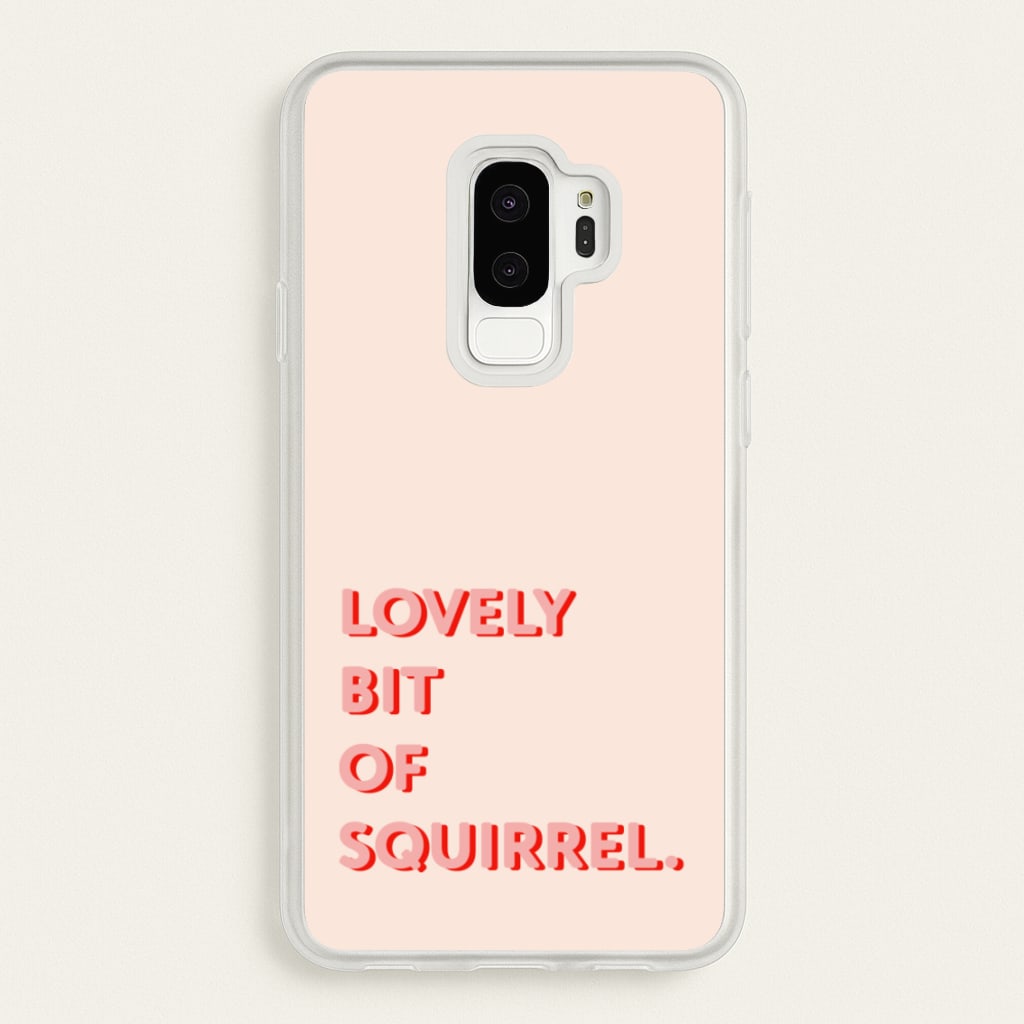Lovely Bit Of Squirrel - FND  - Friday Night Dinner Phone Case for Galaxy S9 Plus