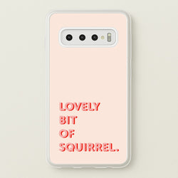 Lovely Bit Of Squirrel - FND  - Friday Night Dinner Phone Case for Galaxy S10