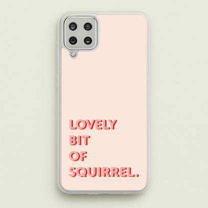 Lovely Bit Of Squirrel - FND  - Friday Night Dinner Phone Case for Galaxy A12