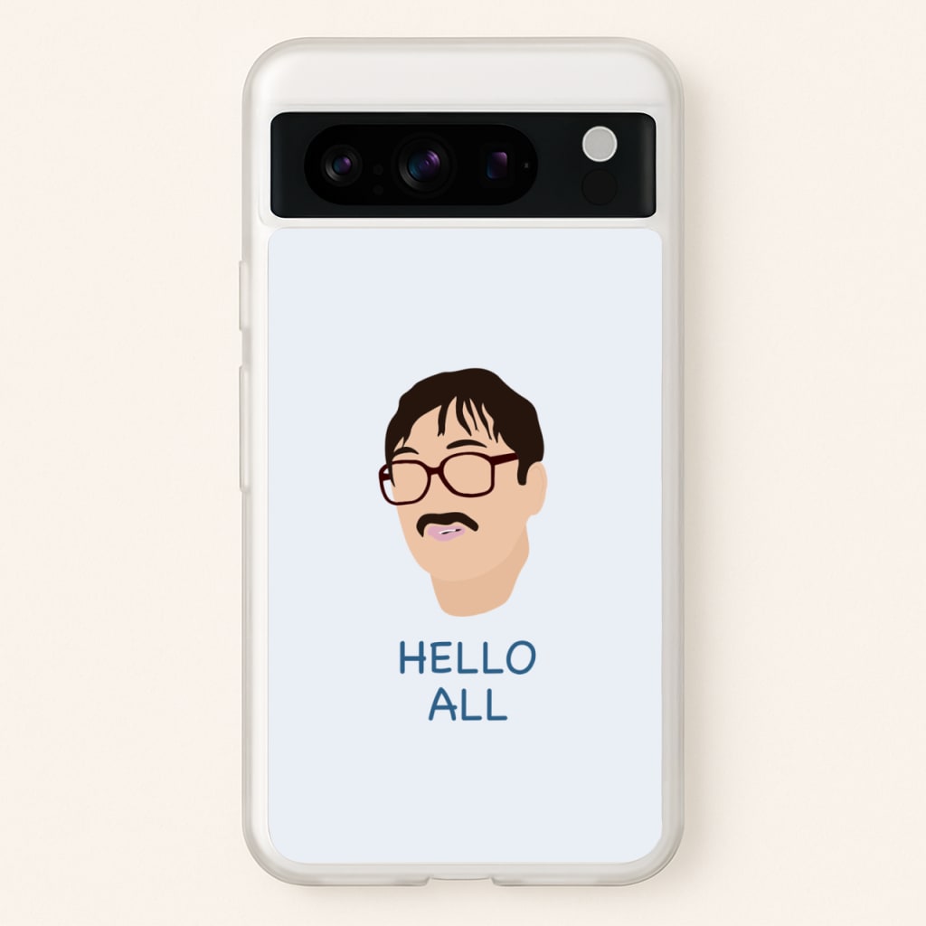 Hello All - FND  - Friday Night Dinner Phone Case for Google Pixel 8 Pro