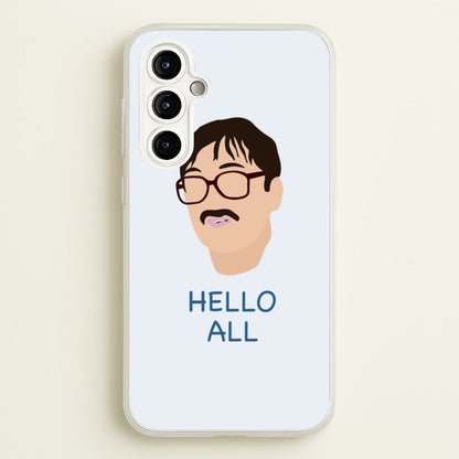 Hello All - FND  - Friday Night Dinner Phone Case for Galaxy A54