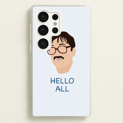Hello All - FND  - Friday Night Dinner Phone Case for Galaxy S25 Ultra