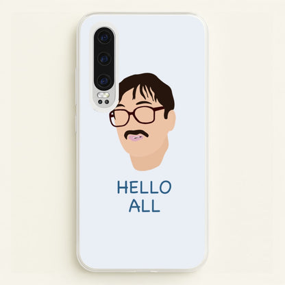 Hello All - FND  - Friday Night Dinner Phone Case for Huawei P30