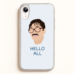 Hello All - FND  - Friday Night Dinner Phone Case for iPhone XR