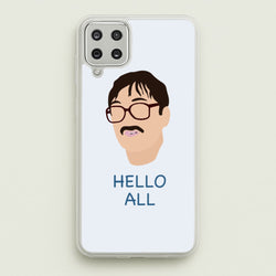 Hello All - FND  - Friday Night Dinner Phone Case for Galaxy A12