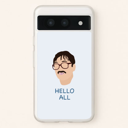 Hello All - FND  - Friday Night Dinner Phone Case for Google Pixel 8a