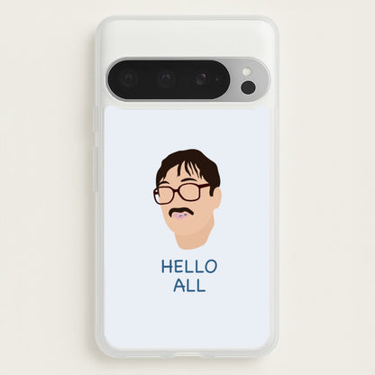 Hello All - FND  - Friday Night Dinner Phone Case for Google Pixel 9 Pro XL