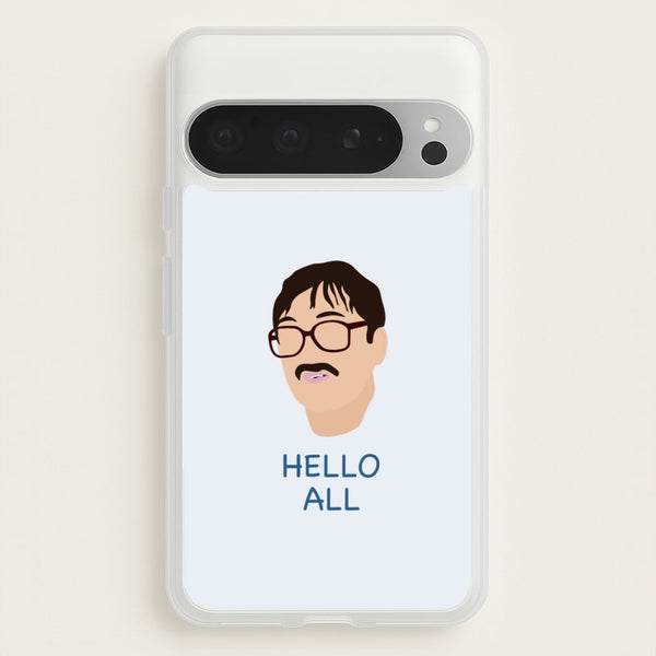 Hello All - FND  - Friday Night Dinner Phone Case for Google Pixel 9 Pro XL