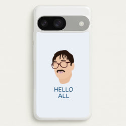 Hello All - FND  - Friday Night Dinner Phone Case for Google Pixel 9 / 9 Pro