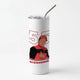 Everything but casesSkinny Tumblers