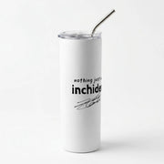 Nothing Just An Inchident - Leclerc Skinny Tumbler 2