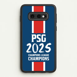 Champion League Winners 25 PSG  - Football Phone Case for Galaxy S10e