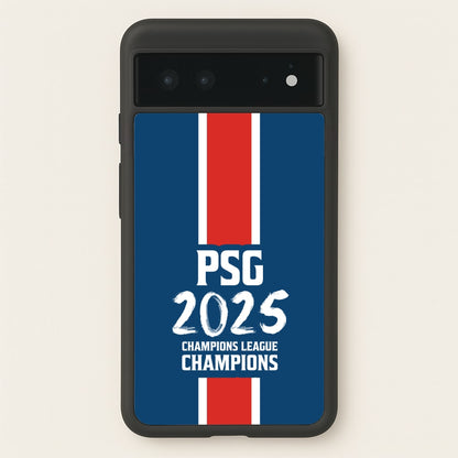 Champion League Winners 25 PSG  - Football Phone Case for Google Pixel 6