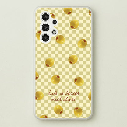Life Is Better With Olives  - Food Patterns Phone Case for Galaxy A13