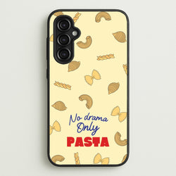 No Drama, Only Pasta  - Food Patterns Phone Case for Galaxy A14